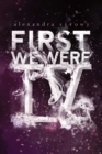 First We Were IV - eBook