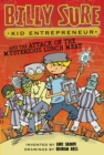 Billy Sure Kid Entrepreneur and the Attack of the Mysterious Lunch Meat - eBook