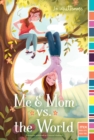 Me & Mom vs. the World - eBook