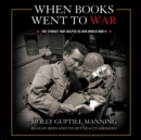 When Books Went to War - eAudiobook