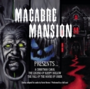 Macabre Mansion Presents ... A Christmas Carol, The Legend of Sleepy Hollow, and The Fall of the House of Usher - eAudiobook