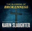 The Blessing of Brokenness - eAudiobook