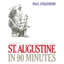 St. Augustine in 90 Minutes - eAudiobook