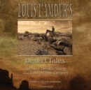 Louis L'Amour's Desert Tales - eAudiobook
