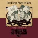 The Korean War and The Vietnam War, Part 1 - eAudiobook