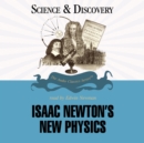 Isaac Newton's New Physics - eAudiobook