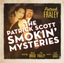 The Patrick Scott Smokin' Mysteries - eAudiobook