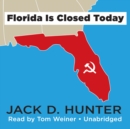 Florida Is Closed Today - eAudiobook