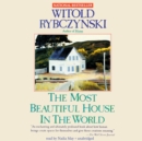 The Most Beautiful House in the World - eAudiobook