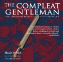 The Compleat Gentleman - eAudiobook