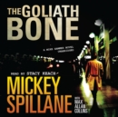 The Goliath Bone - eAudiobook