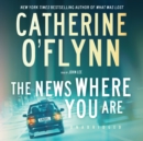 The News Where You Are - eAudiobook