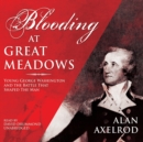 Blooding at Great Meadows - eAudiobook