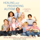Healing and Preventing Autism - eAudiobook