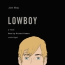 Lowboy - eAudiobook