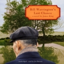Bill Warrington's Last Chance - eAudiobook