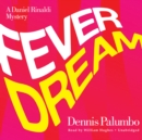 Fever Dream - eAudiobook