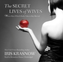 The Secret Lives of Wives - eAudiobook