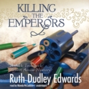 Killing the Emperors - eAudiobook