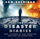 The Disaster Diaries - eAudiobook