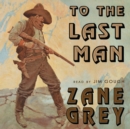 To the Last Man - eAudiobook