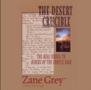 The Desert Crucible - eAudiobook