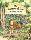 The Adventures of Foxy : The Lonely Lost Dog - eBook