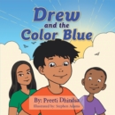 Drew and the Color Blue - eBook