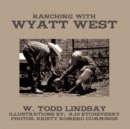 Ranching with Wyatt West : Books That Teach - eBook