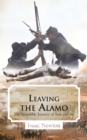 Leaving the Alamo : The Incredible Journey of Sam and Joe - eBook