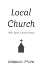 Local Church : Holy Spirit Unique Entity - eBook