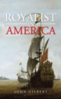 Royalist in America - eBook
