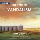 The End of Vandalism - eAudiobook
