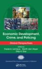 Economic Development, Crime, and Policing : Global Perspectives - eBook