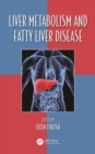 Liver Metabolism and Fatty Liver Disease - eBook