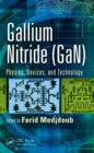 Gallium Nitride (GaN) : Physics, Devices, and Technology - eBook