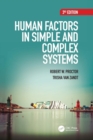 Human Factors in Simple and Complex Systems - Book