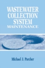 Wastewater Collection System Maintenance - eBook