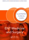 ENT Medicine and Surgery : Illustrated Clinical Cases - eBook