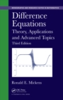 Difference Equations : Theory, Applications and Advanced Topics, Third Edition - eBook