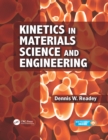 Kinetics in Materials Science and Engineering - eBook
