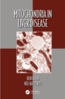 Mitochondria in Liver Disease - eBook