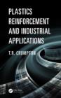 Plastics Reinforcement and Industrial Applications - eBook