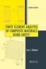 Finite Element Analysis of Composite Materials Using ANSYS® - eBook