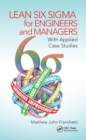 Lean Six Sigma for Engineers and Managers : With Applied Case Studies - eBook