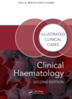 Clinical Haematology : Illustrated Clinical Cases - eBook