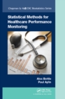 Statistical Methods for Healthcare Performance Monitoring - eBook