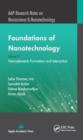 Foundations of Nanotechnology, Volume Two : Nanoelements Formation and Interaction - eBook