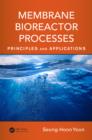 Membrane Bioreactor Processes : Principles and Applications - eBook