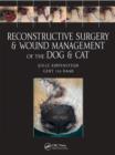 Reconstructive Surgery and Wound Management of the Dog and Cat - eBook